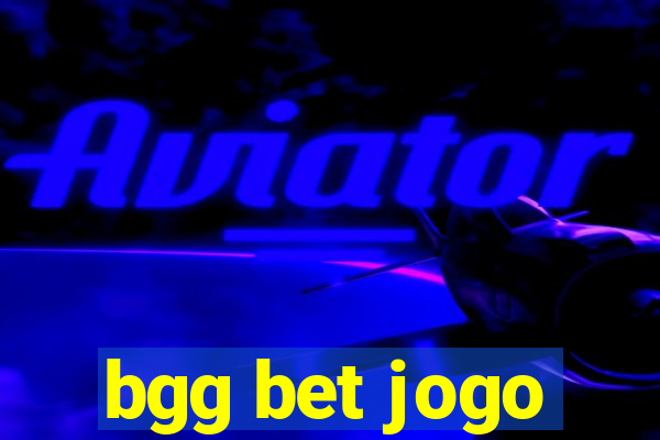 bgg bet jogo