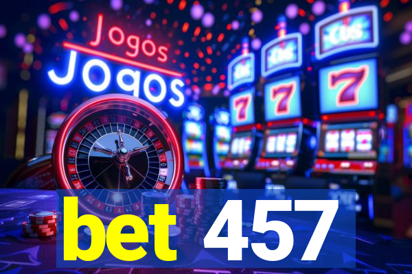 bet 457