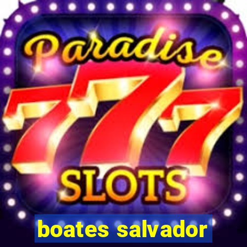 boates salvador