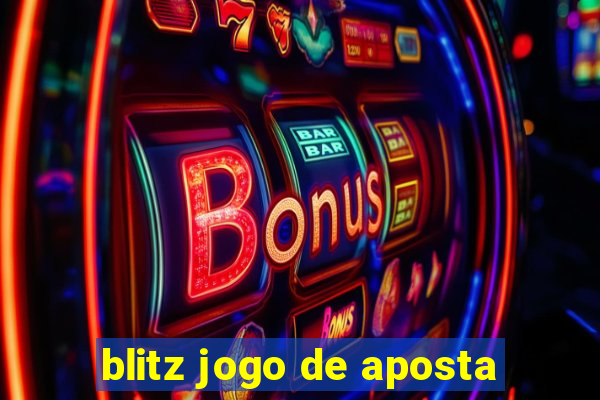 blitz jogo de aposta