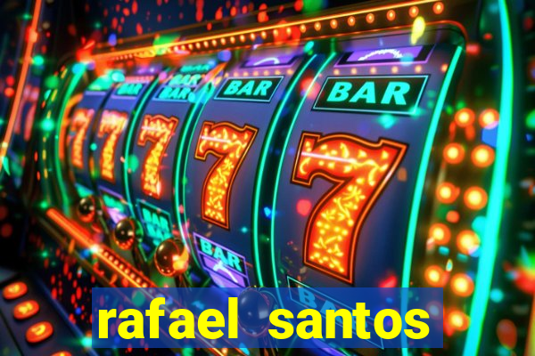 rafael santos uniduni t