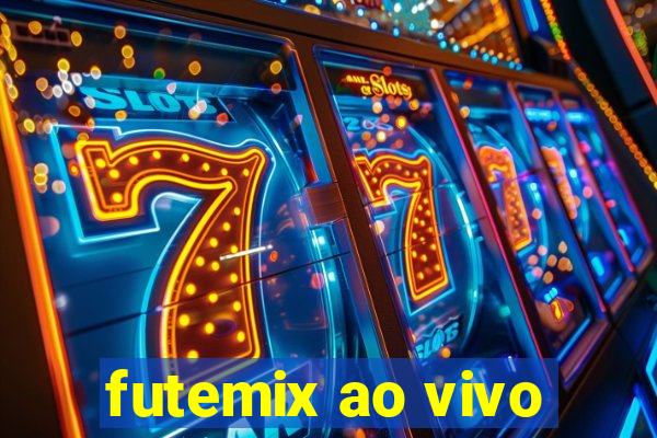 futemix ao vivo