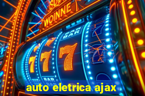 auto eletrica ajax