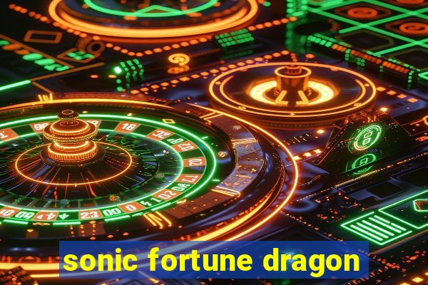 sonic fortune dragon