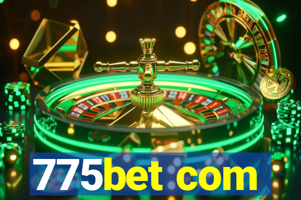 775bet com