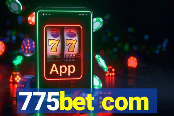 775bet com