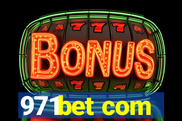 971bet com