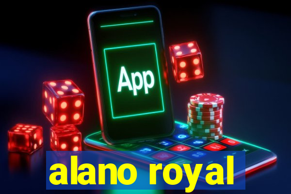 alano royal