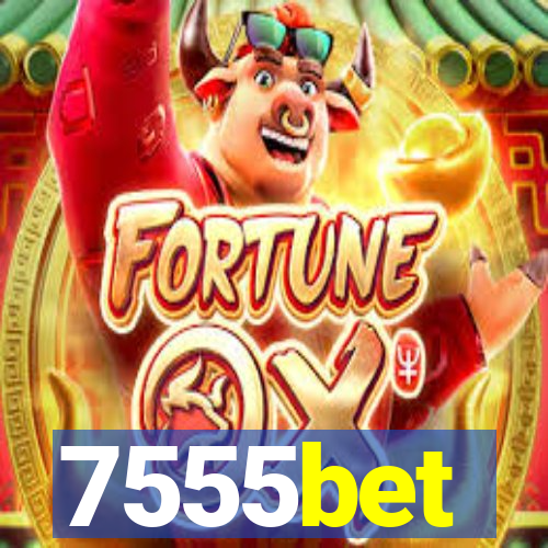7555bet