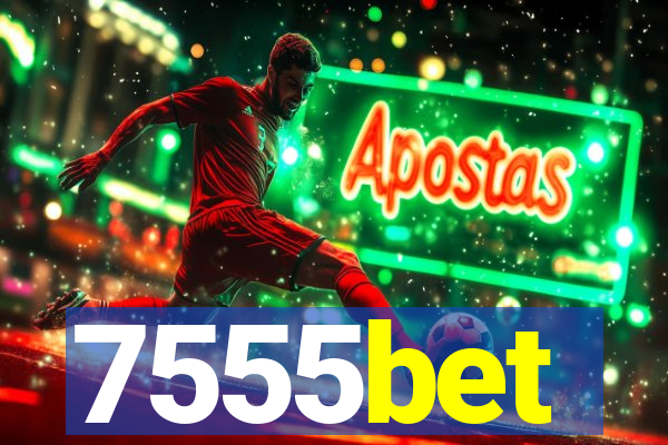 7555bet