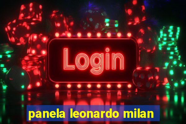 panela leonardo milan
