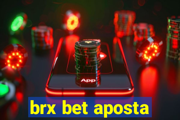 brx bet aposta
