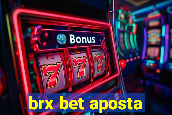 brx bet aposta