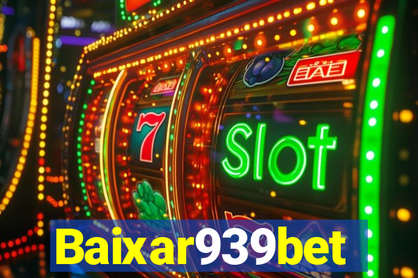 Baixar939bet