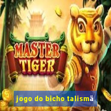 jogo do bicho talismã