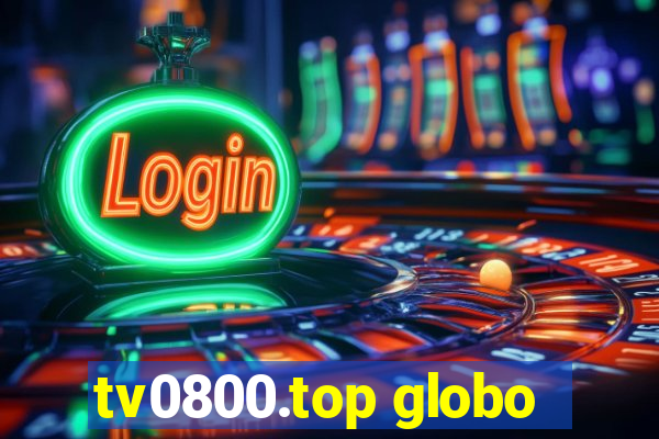 tv0800.top globo