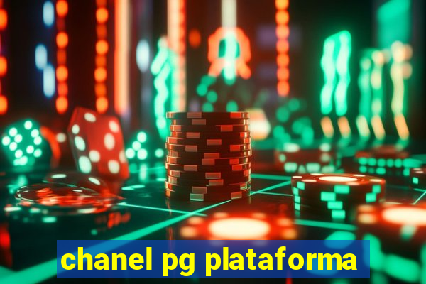 chanel pg plataforma