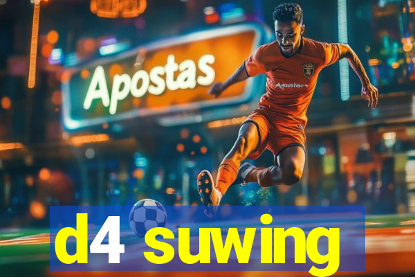 d4 suwing