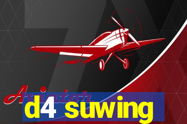 d4 suwing