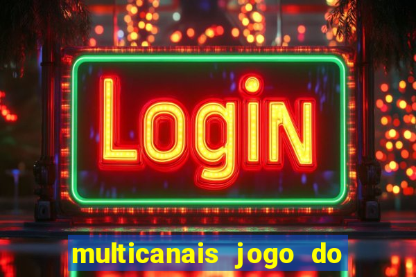 multicanais jogo do flamengo ao vivo