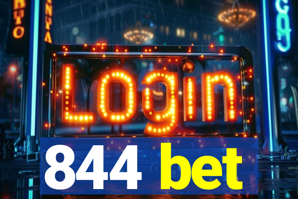 844 bet