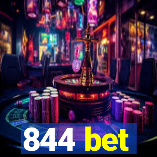 844 bet