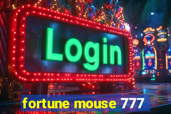 fortune mouse 777