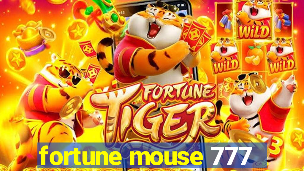 fortune mouse 777