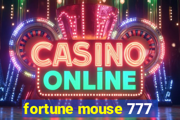 fortune mouse 777