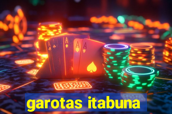 garotas itabuna
