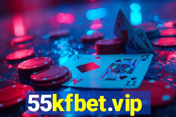 55kfbet.vip