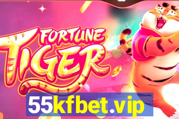 55kfbet.vip