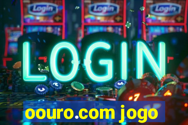 oouro.com jogo
