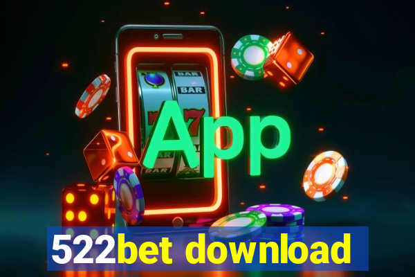 522bet download