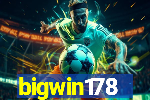 bigwin178