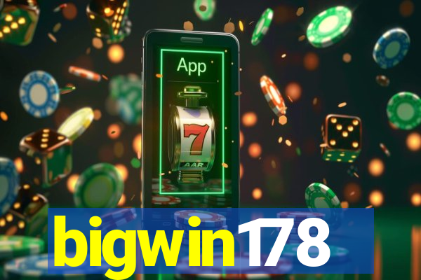 bigwin178