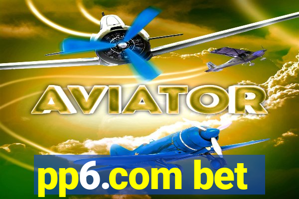 pp6.com bet