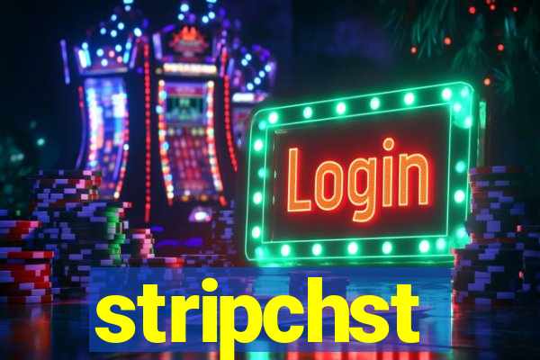 stripchst