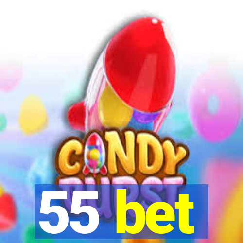 55 bet