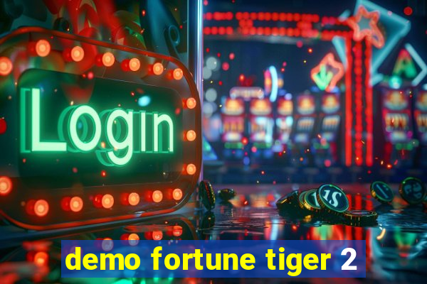 demo fortune tiger 2