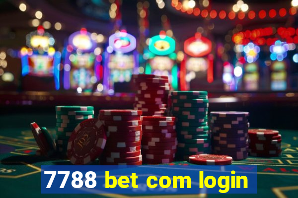 7788 bet com login
