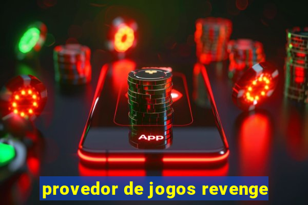 provedor de jogos revenge