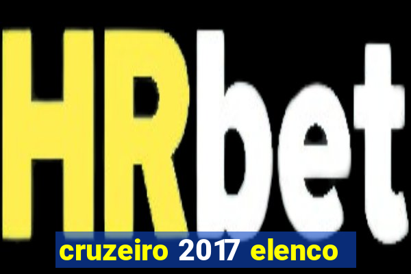 cruzeiro 2017 elenco