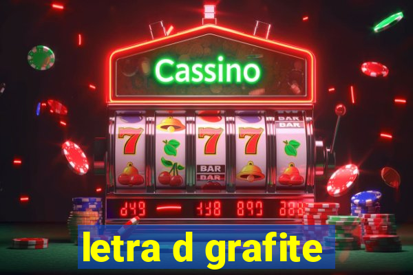 letra d grafite