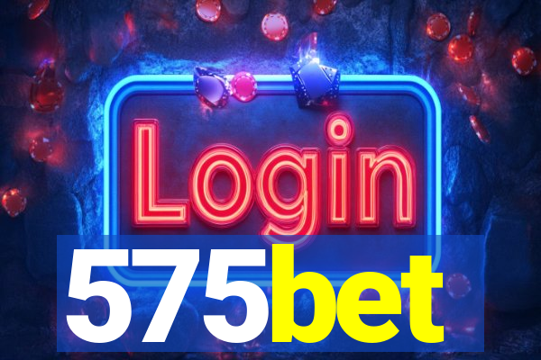 575bet