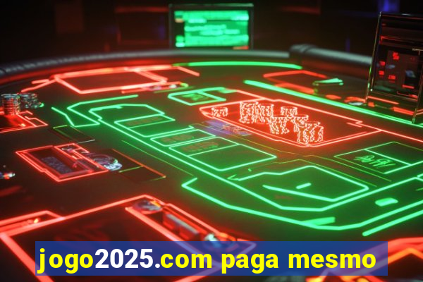 jogo2025.com paga mesmo