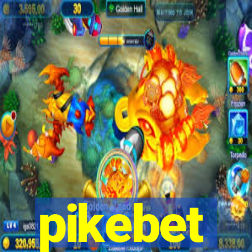 pikebet