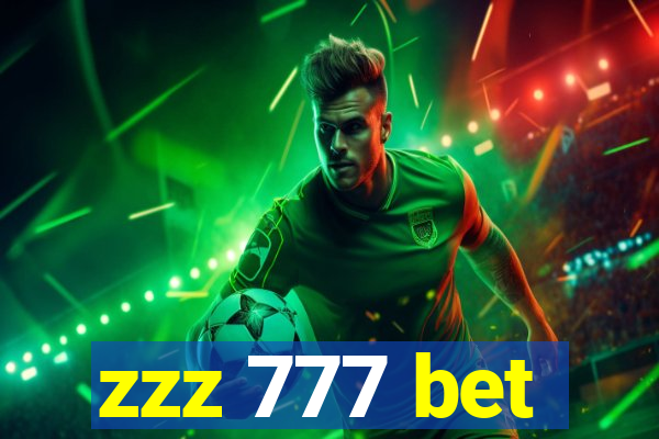 zzz 777 bet