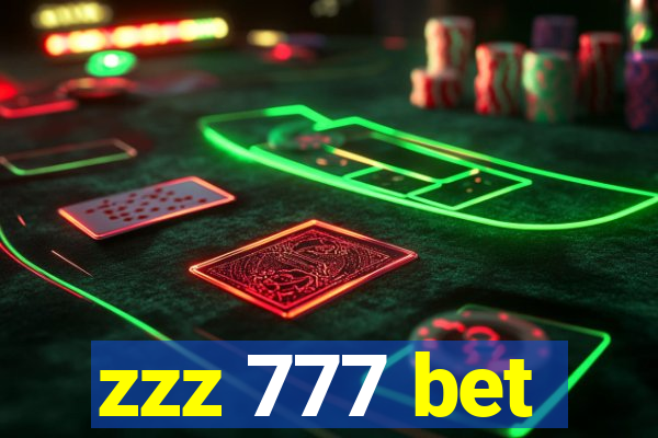 zzz 777 bet