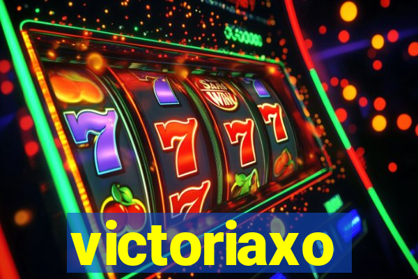 victoriaxo